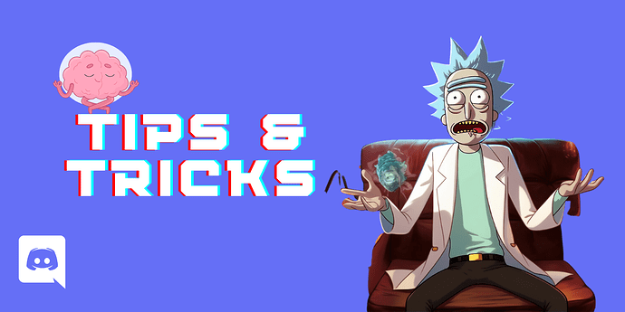 Discord Tips & Tricks for Rick Sanchez