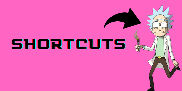 Shortcuts - Rick Sanchez